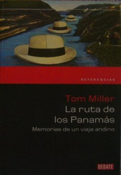 La ruta de los panamás (Tom Miller, 2003)